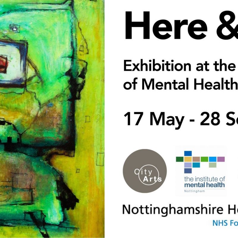Here & Now - Exhibition at the Institute of Mental Health - 17 May-28 September 2017