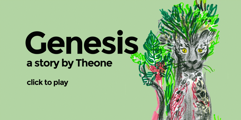 Genesis - a story by Theone