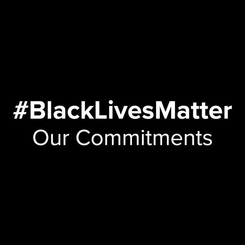 #BlackLivesMatter Our Commitments