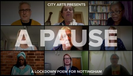 City Arts presents 'A Pause' a lockdown poem for Nottingham