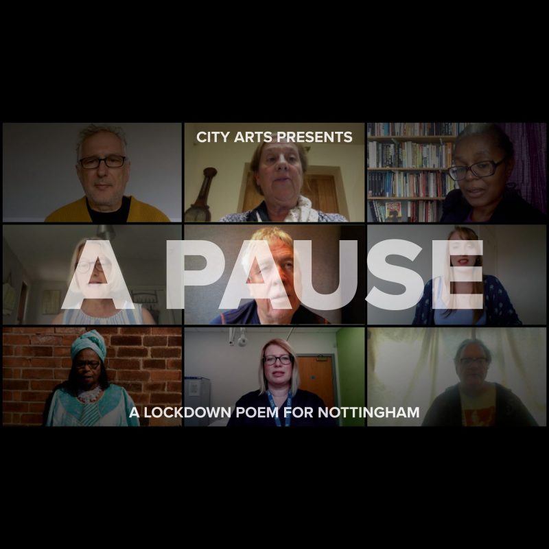 City Arts presents 'A Pause' a lockdown poem for Nottingham