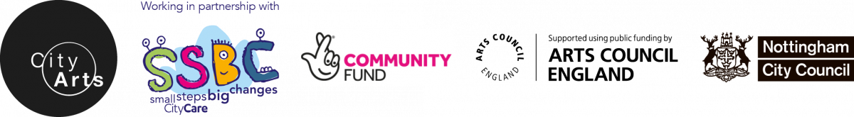 Logo Strip: City Arts, Small Step Big Changes, Community Fund, Arts Council England, Nottingham City Council