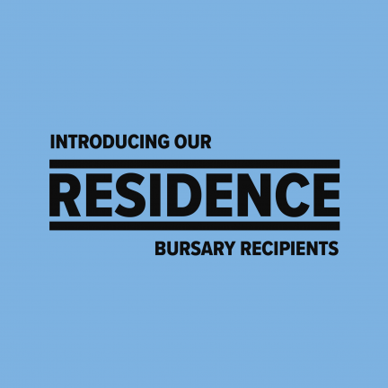 Introducing our RESIDENCE bursary recipients